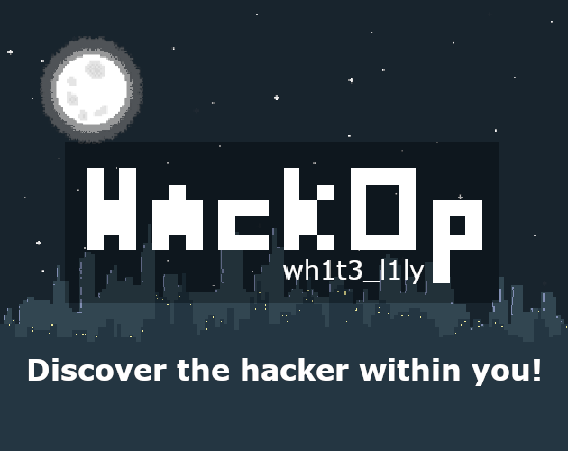 Games like HackOp_wh1t3_l1ly