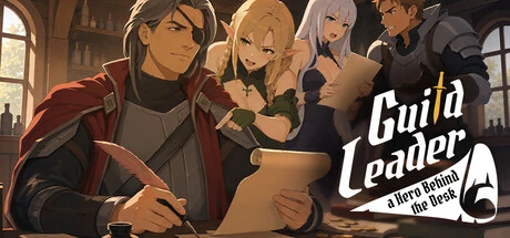 Games like Guild Leader: the Hero Behind the Desk