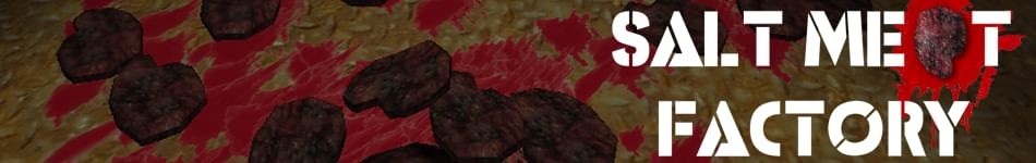 Games like Salt Meat Factory