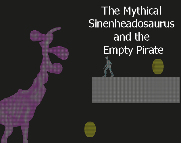 Games like The Mythical Sirenheadosaurus and the Empty Pirate