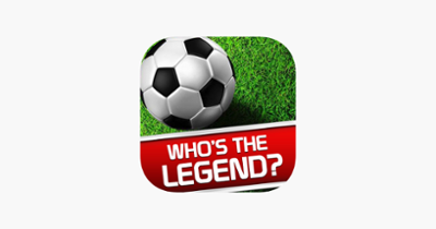 Whos the Legend? Football Quiz Image