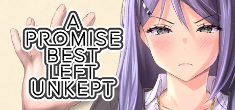 Games like A Promise Best Left Unkept