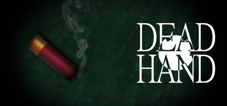 Games like DEAD HAND