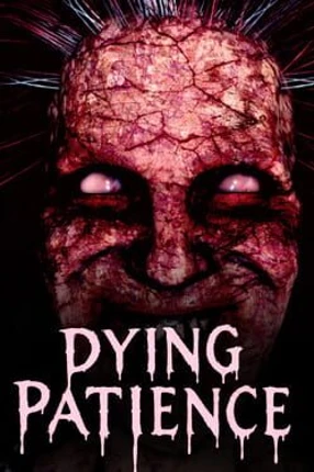 Dying Patience Image