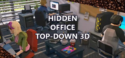 Hidden Office Top-Down 3D Image