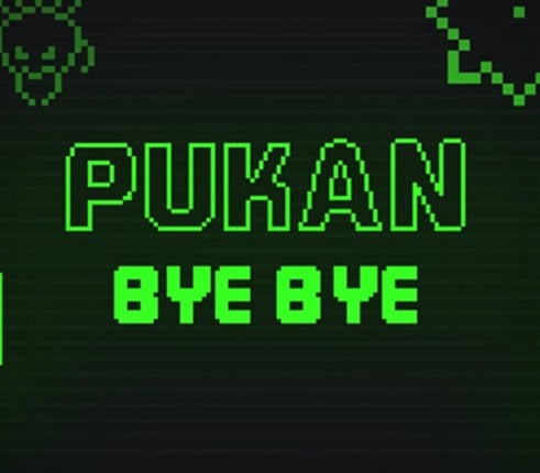Pukan Bye Bye Image