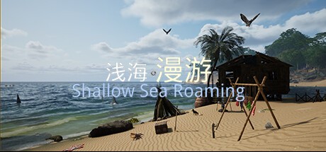 Games like Shallow Sea Roaming