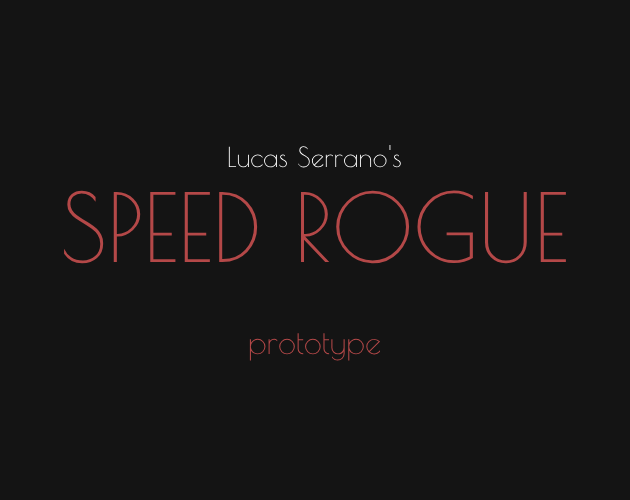 Games like SPEED ROGUE