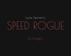 SPEED ROGUE Image