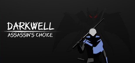 Games like DARKWELL:Assassin's Choice