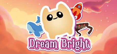 Games like Dream Bright