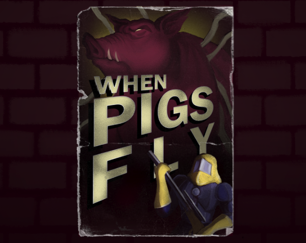 Games like When Pigs Can Fly: Enter The Aporkalypse