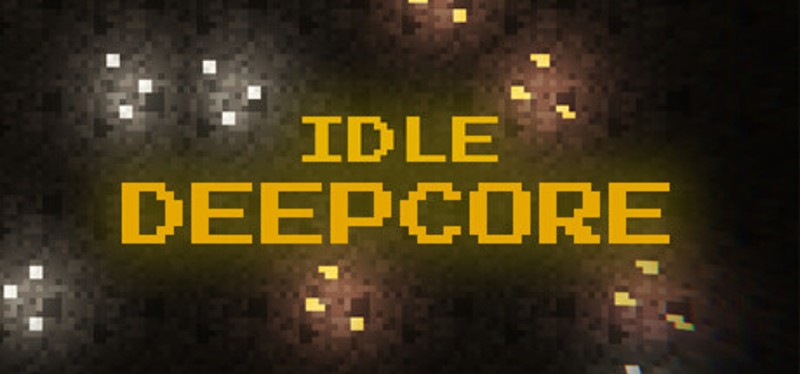 Idle Deepcore Image