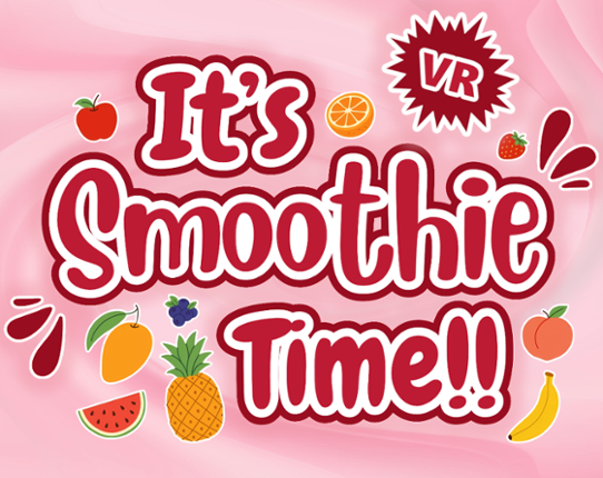 It's Smoothie Time!! Image