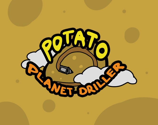 Games like Potato Planet Driller