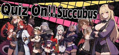 Games like Quiz On!! Succubus