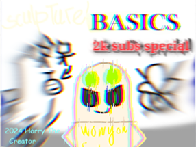 Sculpture's Basics V2 N 2k subs Special Image