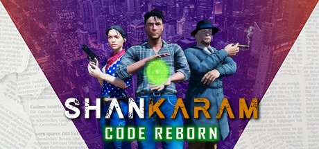 Games like Shankaram: CODE REBORN