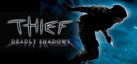 Games like Thief: Deadly Shadows