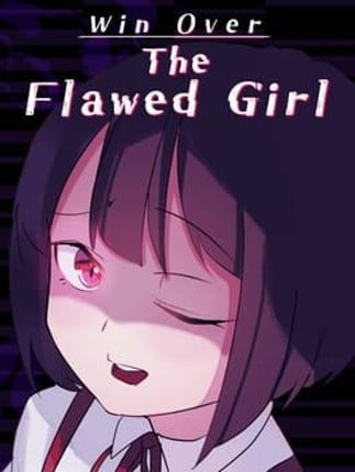 Win Over the Flawed Girl Game Cover