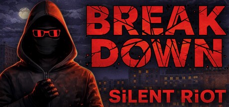 Games like Breakdown: Silent Riot