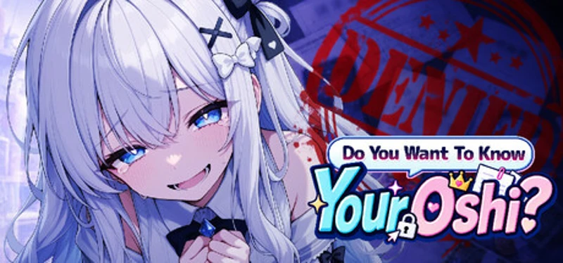 Do You Want To Know Your Oshi? Image