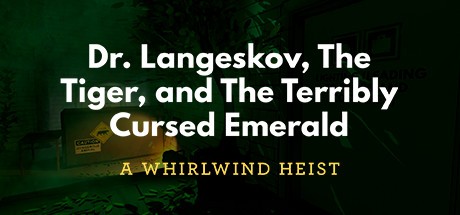 Games like Dr. Langeskov, The Tiger and The Terribly Cursed Emerald: A Whirlwind Heist