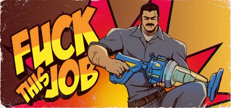 Games like Fuck This Job