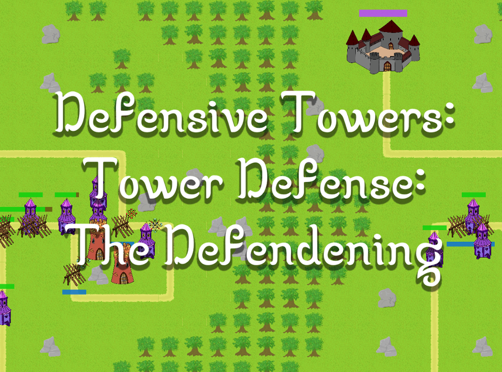 Games like Defensive Towers: Tower Defense: The Defendening