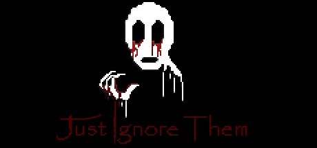 Games like Just Ignore Them