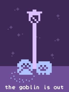 Games like The Goblin is Out