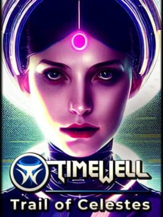Timewell: Trail of Celestes Image