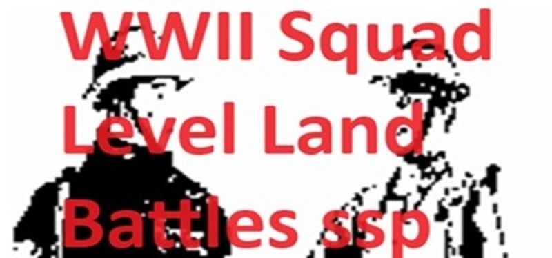 WWII Squad Level Land Battles ssp Game Cover