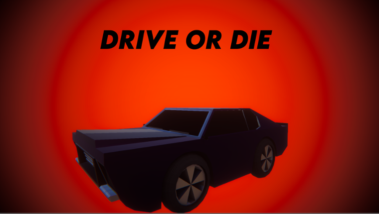 Drive Or Die Game Cover