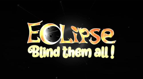 Games like Eclipse : Blind them all!