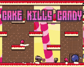 Cake Kills Candy Image