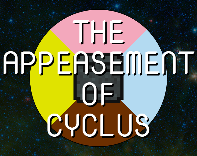 Games like The Appeasement of Cyclus