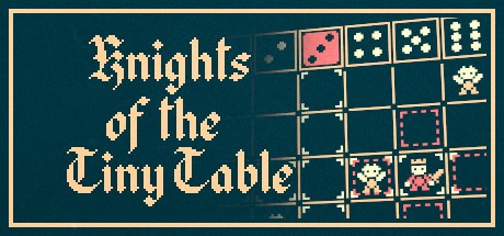 Games like Knights of the Tiny Table