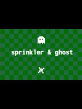 Games like sprinkler & ghost