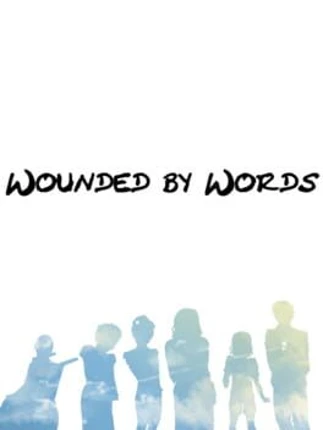 Wounded by Words Image