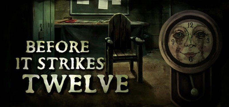 Before It Strikes Twelve Image