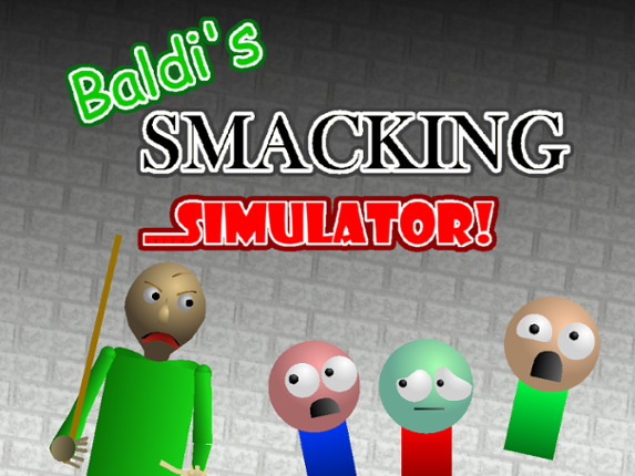 Baldi's Smacking Simulator Game Cover