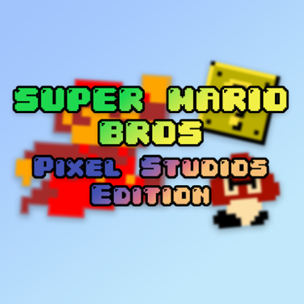 Super Mario Bros - Pixel Studios Edition | v1.1 Game Cover