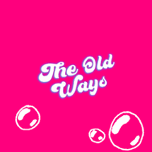 The Old Ways Image