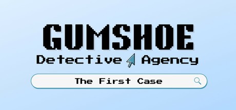 Games like Gumshoe Detective Agency: The First Case