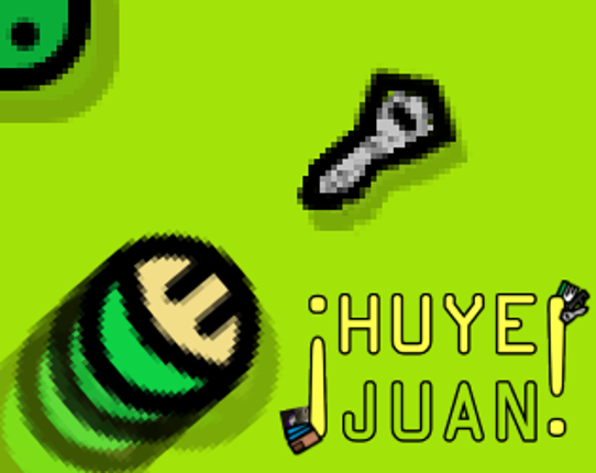 ¡HUYE JUAN! Image