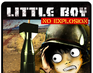 Games like Little Boy. No Explosion