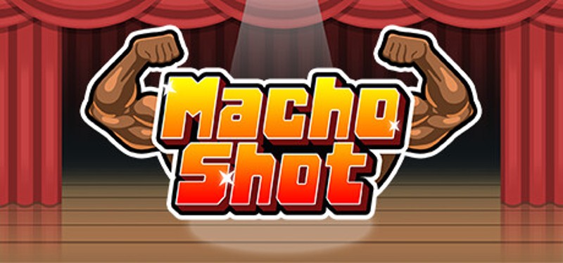 Macho Shot Image