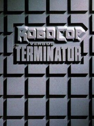 RoboCop Versus the Terminator Game Cover