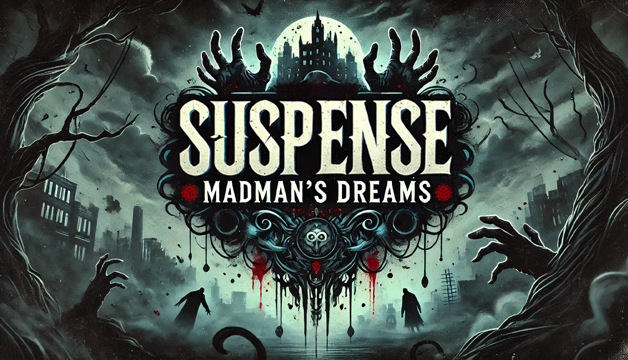 Games like Suspense: Madman's Dreams